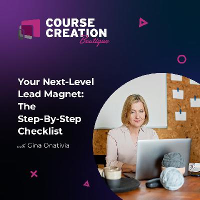 #227: Your Next-Level Lead Magnet: The Step-By-Step Checklist
