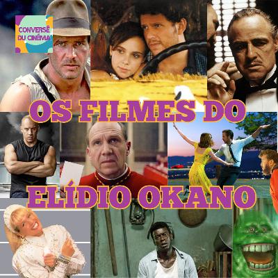 #68 Os filmes do Elídio Okano - incluindo aquele do Ben Stiller