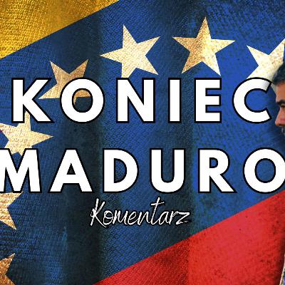 Koniec Maduro - pojmanie dyktatora Koniec Maduro - pojmanie dyktatora