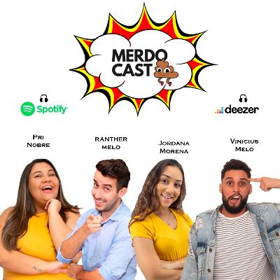 MERDOCAST #26 - MARQUEZINE VIU MEU VIDEO MERDOCAST #26 - MARQUEZINE VIU MEU VIDEO