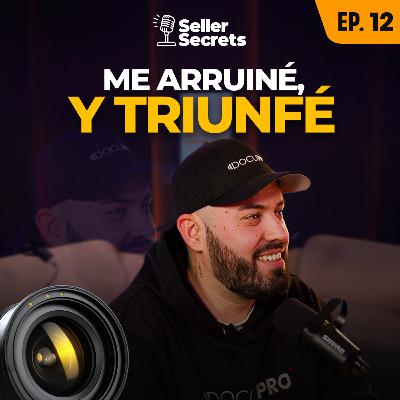 EP.12 - "Gracias a perder dinero, he conseguido lo que tengo ahora"