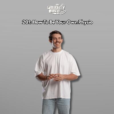 201: How To Be Your Own Physio