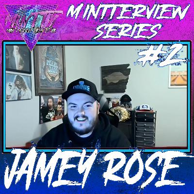MINTTERVIEW SERIES 2: JAMEY ROSE