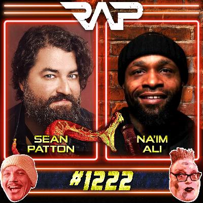 1222. Sean Patton and Na'im Ali 1222. Sean Patton and Na'im Ali