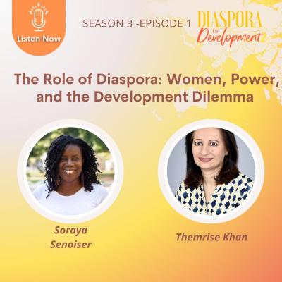 The Role of Diaspora: Women, Power, and the Development Dilemma with Themrise Khan
