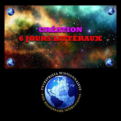 EP315 - CRÉATION - 6 JOURS LITTÉRAUX
