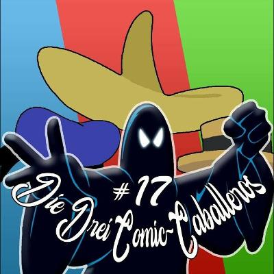 Folge 17: Schurke im Schatten - Das Schwarze Phantom ☆ Die drei Comic-Caballeros