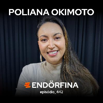#442 Poliana Okimoto