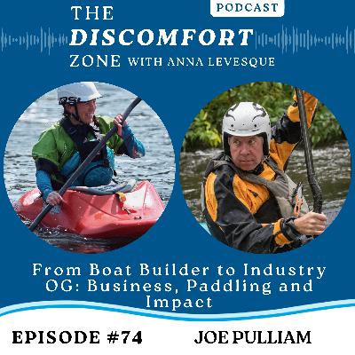 Ep #74 From Boat Builder to Industry OG: Joe Pulliam on Business, Paddling and Impact