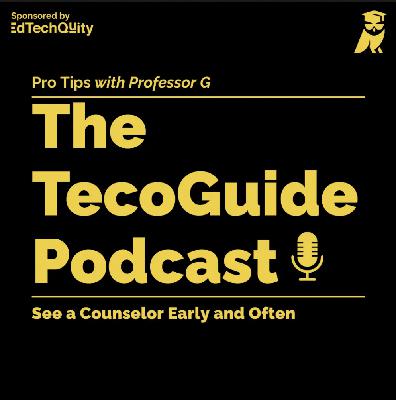 See a Counselor Early and Often See a Counselor Early and Often