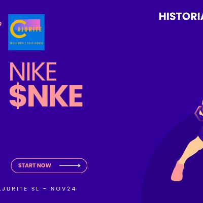 Episodio 9: NIKE $NKE (Historia de las empresas) Episodio 9: NIKE $NKE (Historia de las empresas)