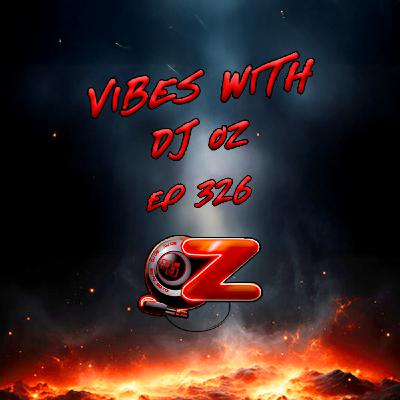E326 - WEDNESDAY WORKOUT VIBES W/DJ OZ (HOUSE & EDM BANGERS)
