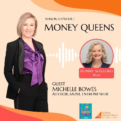 Money Queens with Michelle Bowes