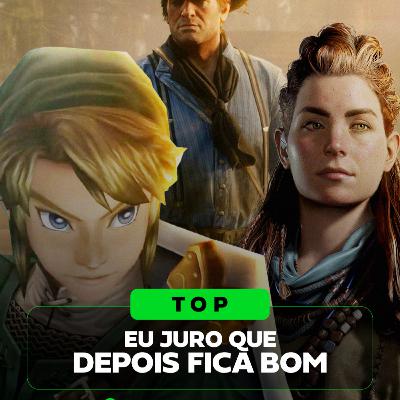 Jogos ótimos que começam mal | XdC Top #20