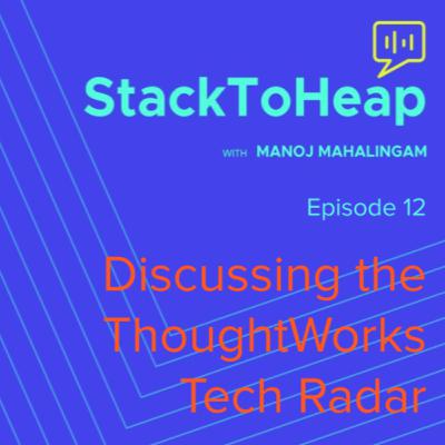 Discussing the ThoughtWorks Tech Radar