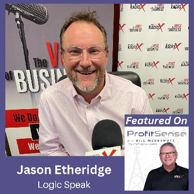Being Charitable and Profitable at the Same Time, with Jason Etheridge, Logic Speak