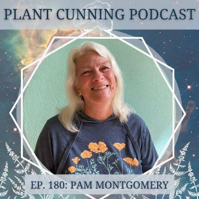 Ep.180: Pam Montgomery on Co-Creating with Nature