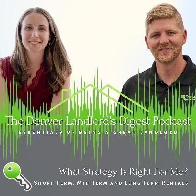 What Strategy is Right for Me? Short Term, Mid-Term and Long Term Rentals Explained