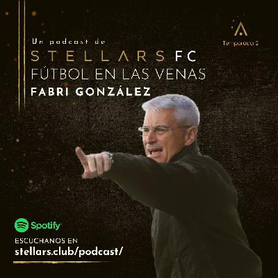 02x28. Stellars F.C. - Fútbol en las venas - Fabri González