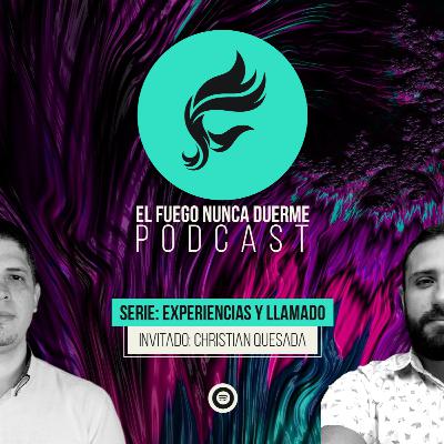 #14 | Experiencias y Llamado ft. Christian Quesada