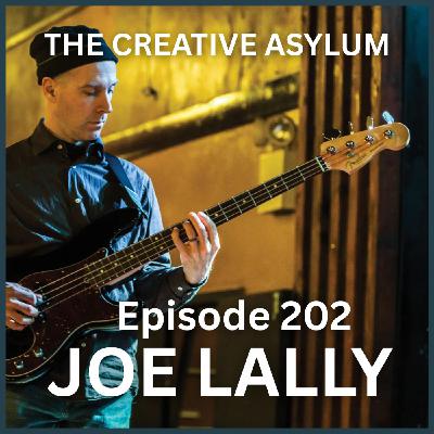 Joe Lally (Fugazi, Messthetics) - EP202 - The Creative Asylum Joe Lally (Fugazi, Messthetics) - EP202 - The Creative Asylum