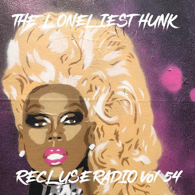 Recluse Radio - Vol 054