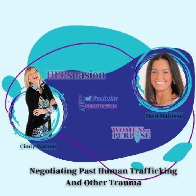 270: Negotiating Past Human Trafficking And Other Trauma