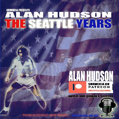 The Seattle Years-Alan Hudson