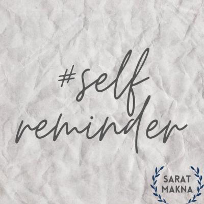 #selfreminder