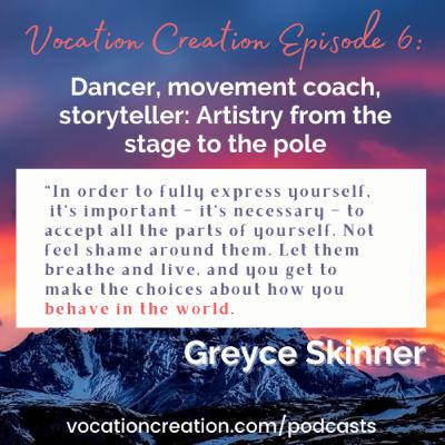 Movement and Creativity: Artistic Expression from the Stage to the Pole with Greyce Skinner