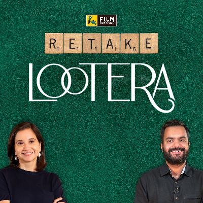 Lootera  | Film Companion Retake | Vikramaditya Motwane | Anupama Chopra, Rahul Desai | Film Companion