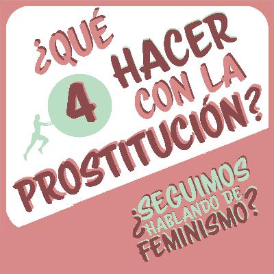 ¿Qué hacer con la prostitución?