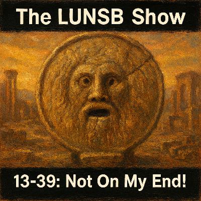 13-39: NOT ON MY END!