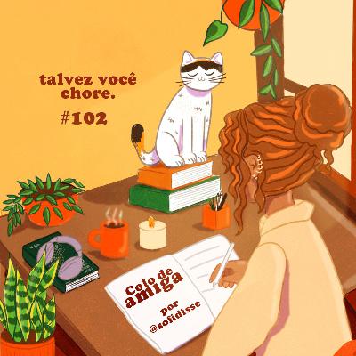 tá com medo de bancar as suas escolhas?