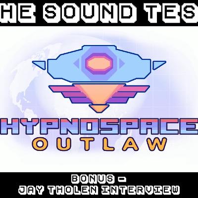 115: BONUS - Hypnospace Outlaw (w/Jay Tholen) [INTERVIEW / PODCAST]