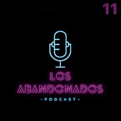 Los Abandonados - Capitulo 11