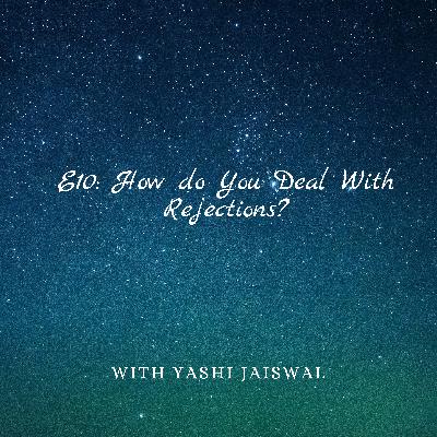 How do You Deal With Rejections?