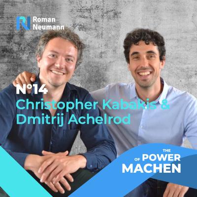 #14 Dr. Dmitrij Achelrod und Christopher Kabakis, Co-Founder Evolute Institute: Wie sähe die Welt aus, wenn mehr Menschen diese Erfahrung machen würden?