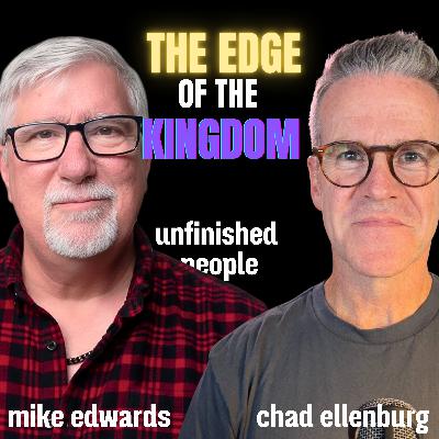 The Edge of the Kingdom with Mike Edwards The Edge of the Kingdom with Mike Edwards