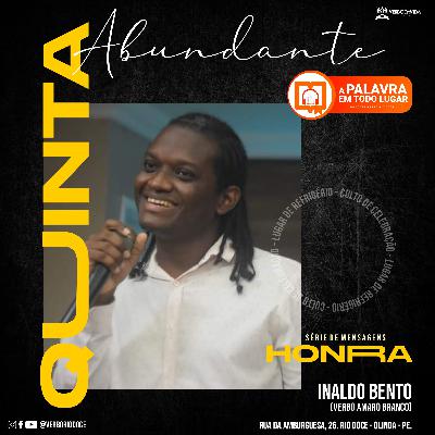 Mensagens Sobre Honra (4ª Parte) - Inaldo Bento Mensagens Sobre Honra (4ª Parte) - Inaldo Bento