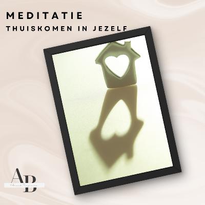 Thuiskomen in jezelf Thuiskomen in jezelf