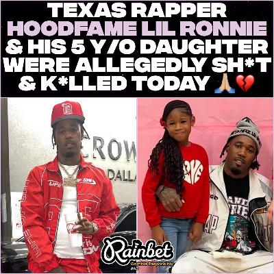 R.I.P To Texas Rapper Lil Ronnie And His Daughter R’mani 🕊️ R.I.P To Texas Rapper Lil Ronnie And His Daughter R’mani 🕊️