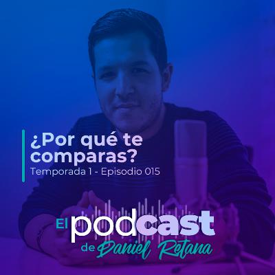 015 - ¿Por qué te comparas?