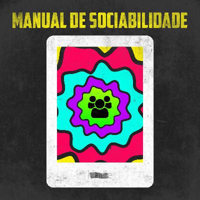 T1 E5: Manual de Sociabilidade