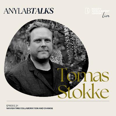 Navigating Collaboration and Change with Tomas Stokke Navigating Collaboration and Change with Tomas Stokke