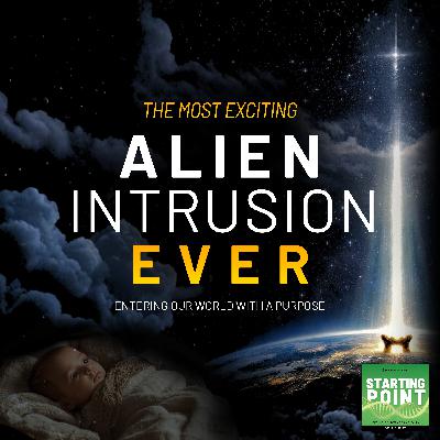 The Most Exciting Alien Intrusion Ever! #149