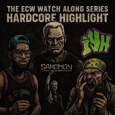 ECW Watch Along Series | Hardcore Highlight: Enter The Sandman