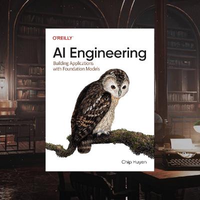 《AI Engineering》10. 你嘅反應對AI好重要