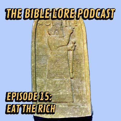 Ep. 15: Eat the Rich