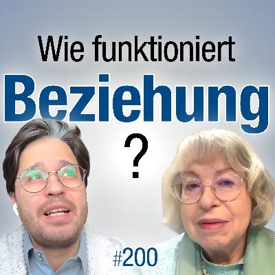 #200 – Bist du mutig und offen für lebendige Beziehungen?